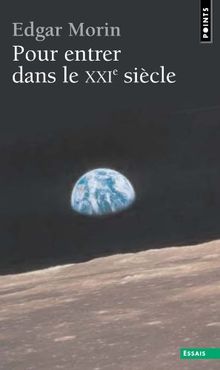 Pour entrer dans le XXIe siècle