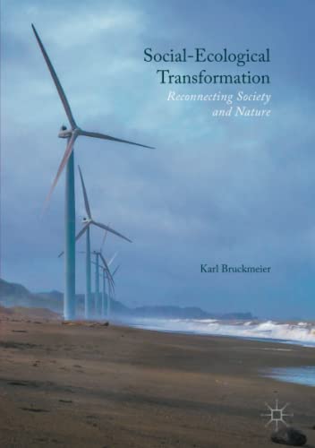 Social-Ecological Transformation: Reconnecting Society and Nature
