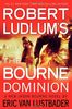 Robert Ludlum's (TM) The Bourne Dominion (A Jason Bourne novel)