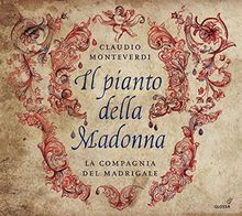 Monteverdi: Il Pianto della Madonna - Geistliche Werke