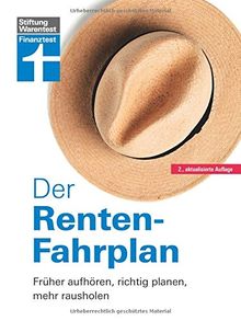 Der Renten-Fahrplan: Früher aufhören, richtig planen, mehr rausholen