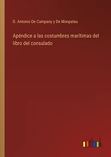 Apéndice a las costumbres marítimas del libro del consulado