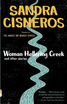 Woman Hollering Creek: And Other Stories (Vintage Contemporaries)