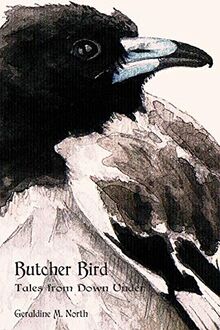 Butcher Bird: Tales from Down Under