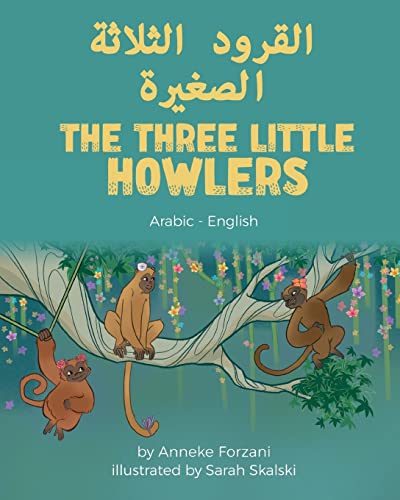 The Three Little Howlers (Arabic-English) (Language Lizard Bilingual World of Stories)