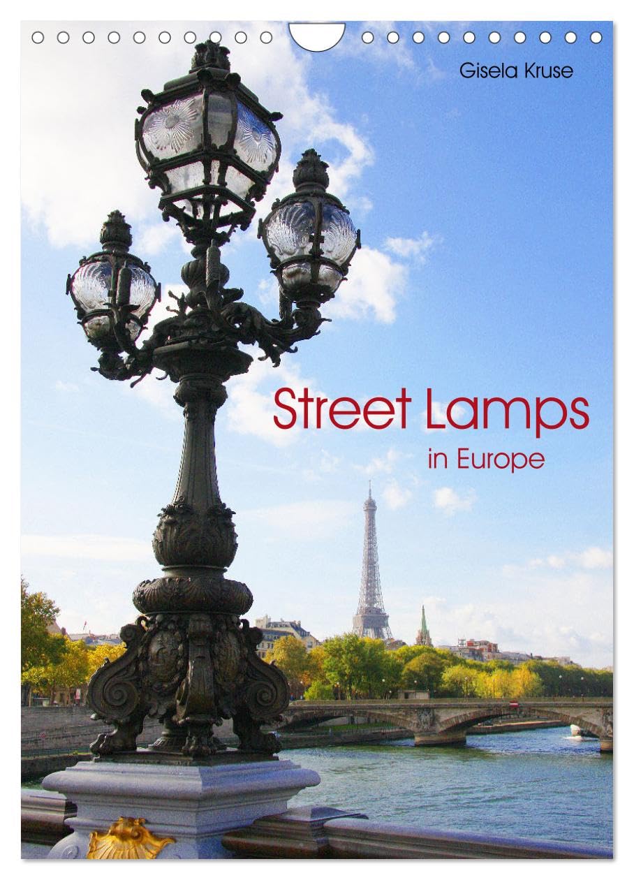 Street Lamps in Europe (Wall Calendar 2026 DIN A4 portrait), CALVENDO 12 Month Wall Calendar: Decorative lanterns in European cities