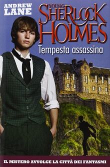 Tempesta assassina. Young Sherlock Holmes