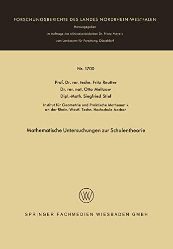 Mathematische Untersuchungen zur Schalentheorie (Forschungsberichte des Landes Nordrhein-Westfalen, 1700, Band 1700)