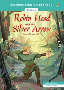 Robin Hood and the Silver Arrow (English Readers Level 2)