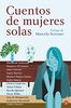 Cuentos de mujeres solas (FORMATO GRANDE, Band 730014)