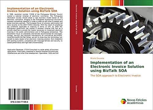 Implementation of an Electronic Invoice Solution using BizTalk SOA: The SOA approach to Electronic Invoice