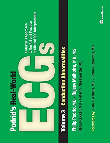 Podrid's Real-World ECGs: Volume 3, Conduction Abnormalities
