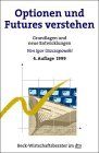 Optionen und Futures verstehen : Grundlagen und neuere Entwicklungen
