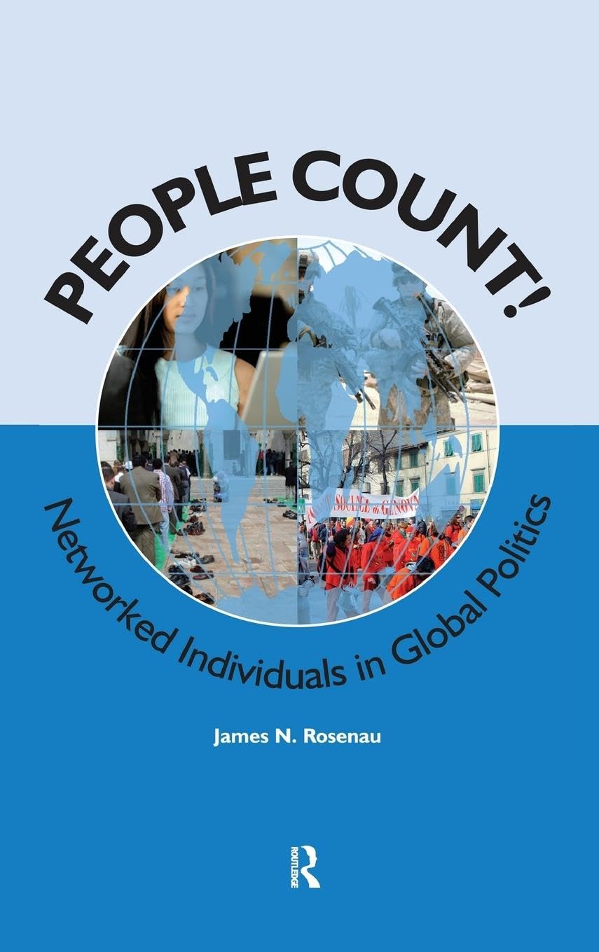 People Count!: Networked Individuals in Global Politics (International Studies Intensives)