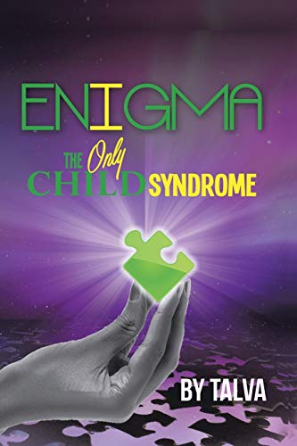 ENIGMA: The Only Child Syndrome