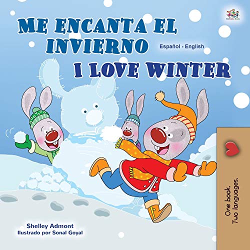 I Love Winter (Spanish English Bilingual Children's Book) (Spanish English Bilingual Collection)