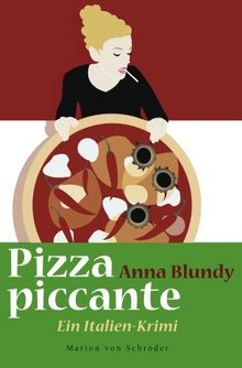 Pizza piccante: Ein Italien-Krimi