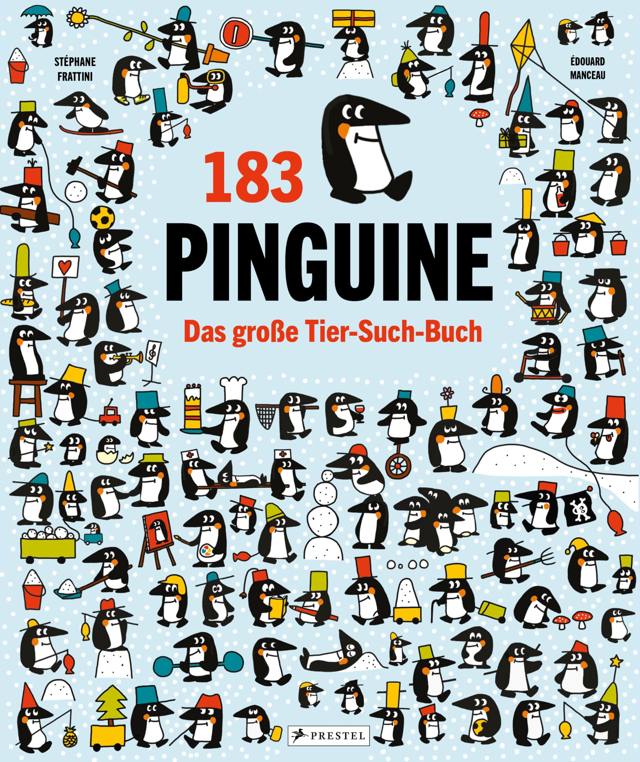 183 Pinguine. Das große Tier-Such-Buch: mit vielen Rätseln und unzähligen Informationen für Kinder ab 6 Jahren