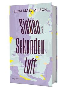 Sieben Sekunden Luft. Roman