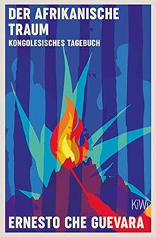 Der afrikanische Traum: Kongolesisches Tagebuch