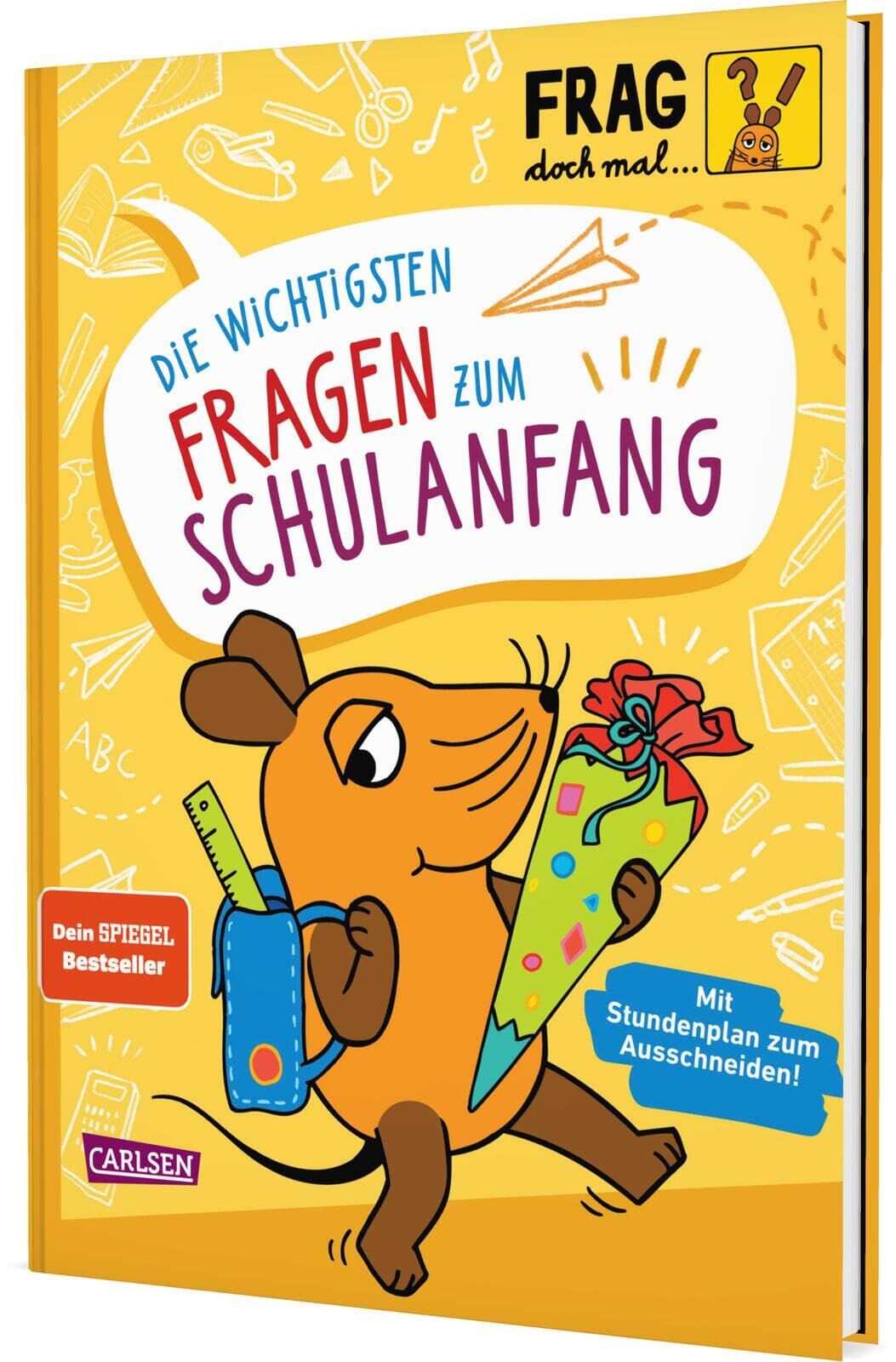Noa, Sandra: Frag doch mal ... die Maus: Die wichtigsten Fragen zum Schulanfang