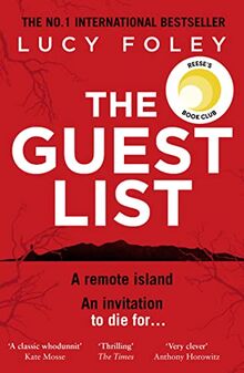 The Guest List: From the author of The Hunting Party comes the No.1 Sunday Times bestseller and prize winning mystery thriller