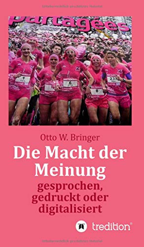 Die Macht der Meinung: gesprochen, gedruckt oder digitalisiert