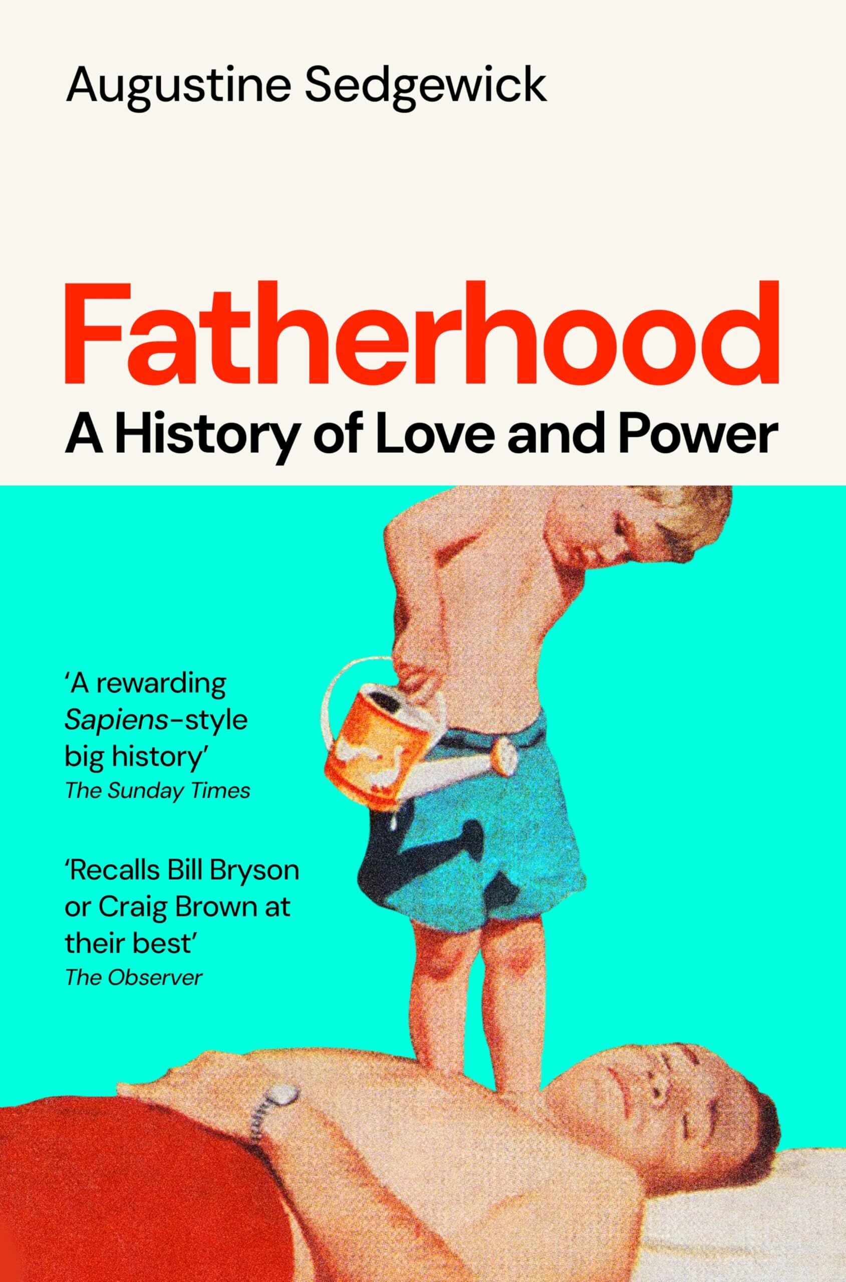 Sedgewick, Augustine: Fatherhood
