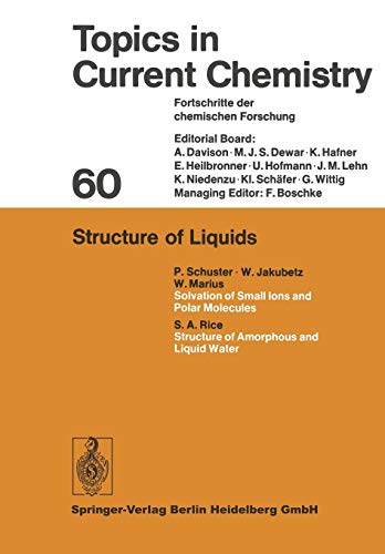 Structure of Liquids (Topics in Current Chemistry, 60, Band 60)