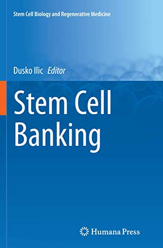 Stem Cell Banking (Stem Cell Biology and Regenerative Medicine)