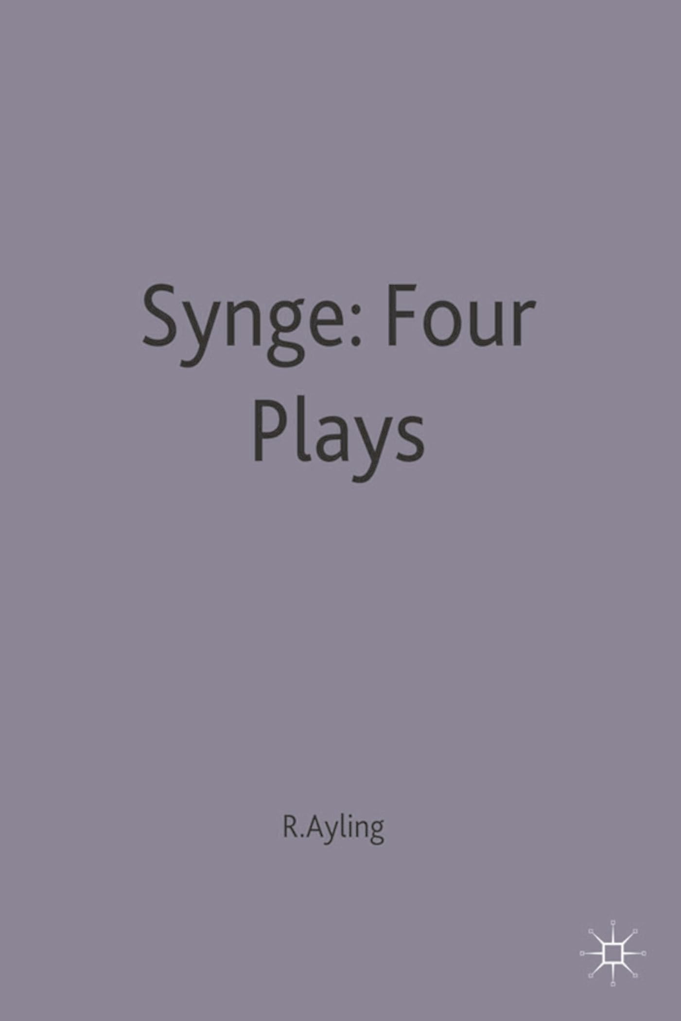 Synge: Four Plays (Casebooks Series)