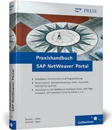 Praxishandbuch SAP NetWeaver Portal: Installation, Administration und Programmierung (SAP PRESS)