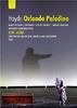 Orlando paladino, opéra comique de Joseph Haydn (Staatsoper Unter den Linden, Berlin 2009) [2 DVDs]