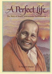 A Perfect Life: The Story of Swami Muktananda Paramahamsa von Simpson, Margaret | Buch | Zustand gut