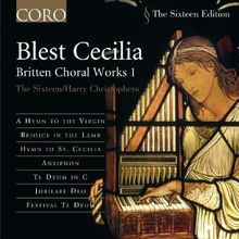 Britten: Blest Cecilia - Chorwerke Vol.1
