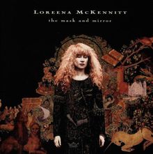 The Mask and Mirror von Mckennitt,Loreena | CD | Zustand gut