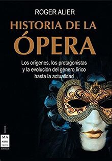 Historia de la ópera (Ma Non Troppomusica)