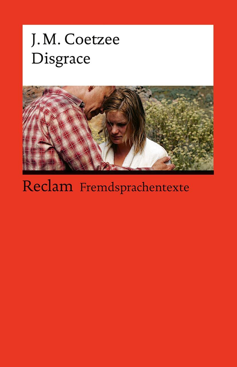 Coetzee, J. M.: Disgrace