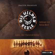 Die Wilden Fußballkerle - Folge 1: Leon, der Slalomdribbler.
