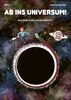 Ab ins Universum!: Eine Reise durch die Astrophysik
