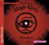 Magic Girls. Späte Rache (06)