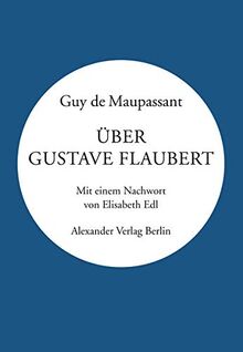 Über Gustave Flaubert (Kreisbändchen)