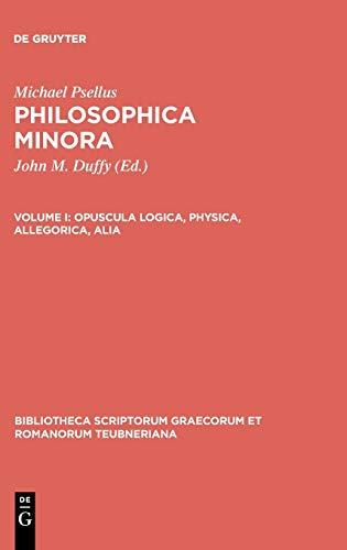 Opuscula logica, physica, allegorica, alia (Bibliotheca scriptorum Graecorum et Romanorum Teubneriana)