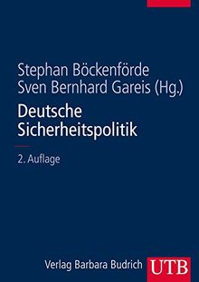 Deutsche Sicherheitspolitik: Herausforderungen, Akteure und Prozesse