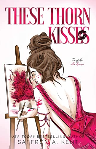 These Thorn Kisses Special Edition Paperback (St. Mary's Rebels)