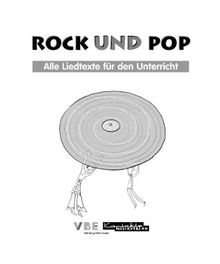 Rock- und Popmusik im Religions- und Ethikunterricht der Klassen 6-13: Schülerheft