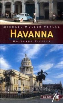 Havanna MM-City: Reisehandbuch mit vielen praktischen Tipps.