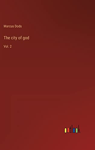 The city of god: Vol. 2