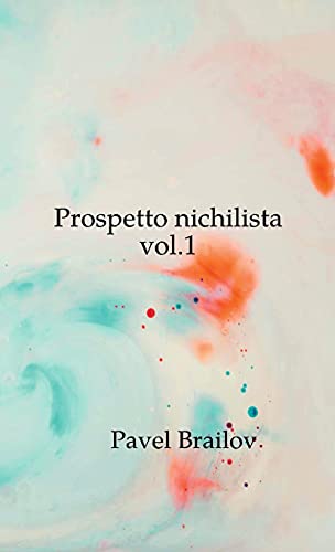 Prospetto nichilista vol.1
