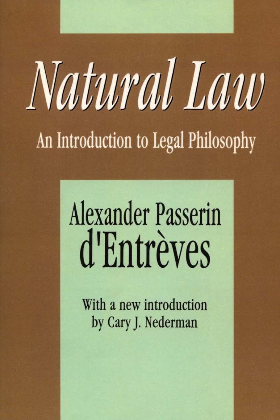 Natural Law: An Introduction to Legal Philosophy (Library of Conservative Thought)